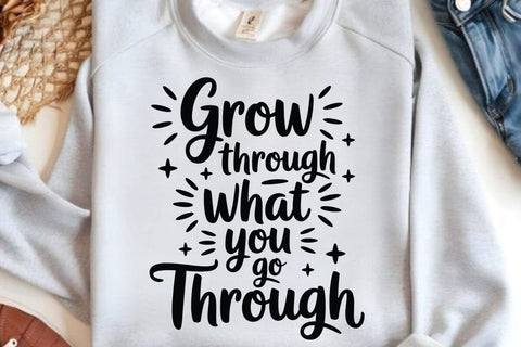 Grow Through What You Go Through SVG Angelina750 
