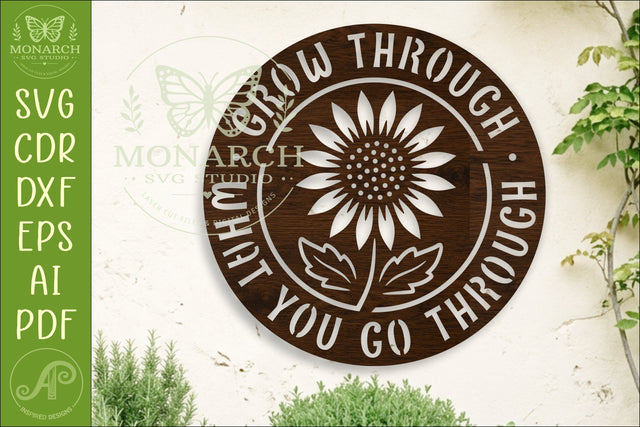 Grow Through What You Go Through SVG | Sunflower Inspiration SVG APInspireddesigns 