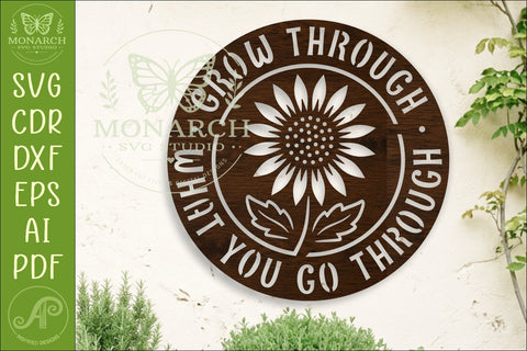 Grow Through What You Go Through SVG | Sunflower Inspiration SVG APInspireddesigns 