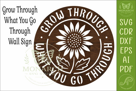 Grow Through What You Go Through SVG | Sunflower Inspiration SVG APInspireddesigns 