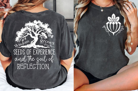 Grow wise Front and Back SVG T shirt Design SVG Designangry 