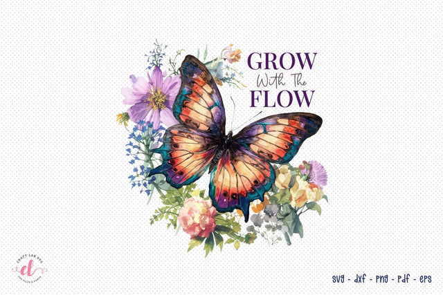 Grow with the Flow - Flower Quote Sublimation Sublimation CraftLabSVG 