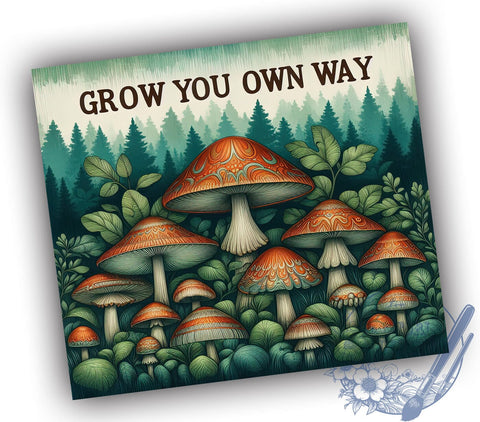 Grow Your Own Way 20oz Skinny Tumbler, Mushroom Retro Tumbler Png, Straight & Tapered Tumbler Wrap, Instant Digital Download Sublimation ToriDesigns 