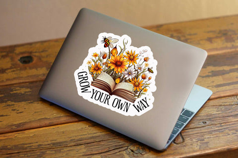 Grow your own way Sticker Design Sublimation Regulrcrative 