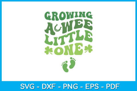 Growing A Wee Little One SVG PNG PDF Cut File SVG Creativedesigntee 