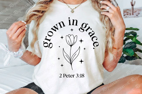 Grown In Grace SVG Design SVG Regulrcrative 