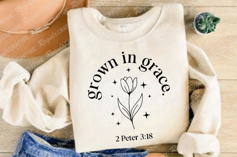Grown In Grace SVG Design SVG Regulrcrative 