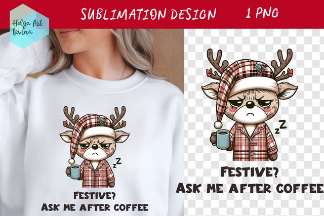 Grumpy Christmas animal, Sarcastic quotes Sublimation Helga Art 