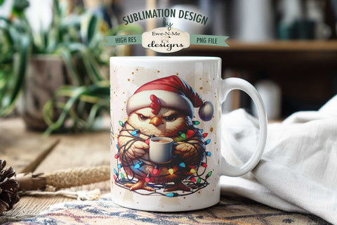 Grumpy Christmas Chicken Sublimation Mug - 11 & 15 oz. Mug Design PNG Sublimation Ewe-N-Me Designs 