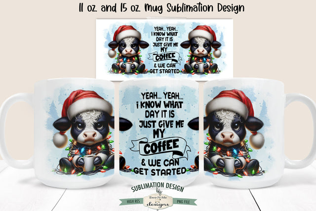 Grumpy Christmas Cow Sublimation Mug - 11 & 15 oz. Mug Design PNG Sublimation Ewe-N-Me Designs 