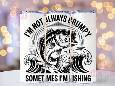 Grumpy Fisherman 20oz Tumbler, Fishing Tumbler, Sublimation Wrap, 20oz Tumbler Design, Outdoor Fishing Gift, PNG Tumbler Wrap, Funny Fishing Quote Sublimation SvggirlplusArt 