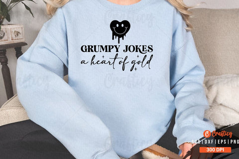 Grumpy jokes a heart of gold Sleeve SVG Design SVG Designangry 