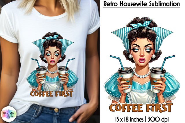 Grumpy Retro Housewife Sublimation, Sarcastic Quotes Print Sublimation Designs by Ira 