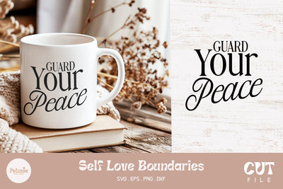 Guard Your Peace SVG | Self Love SVG SVG Petunia Digital Design 