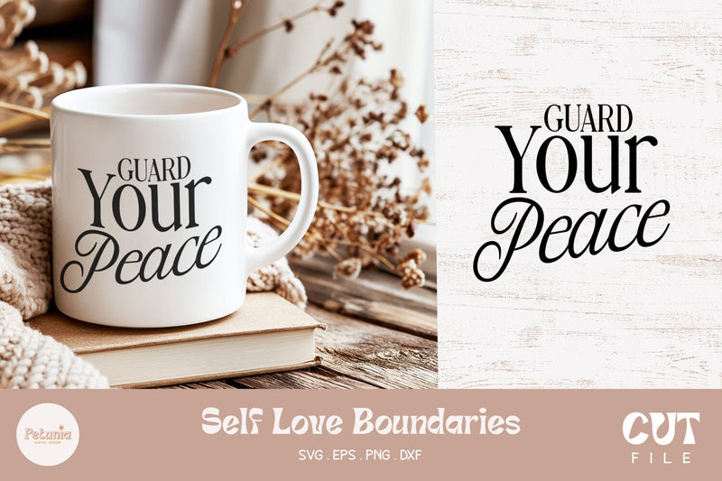 Guard Your Peace SVG | Self Love SVG SVG Petunia Digital Design 