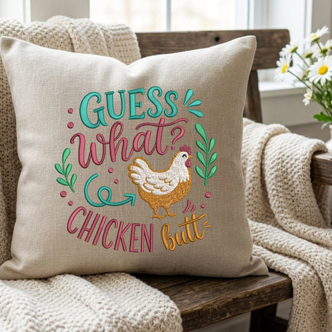Guess What Chicken Butt Embroidery Design – Funny Chicken Farmhouse Machine Embroidery File Embroidery/Applique DESIGNS PatternFeed8 