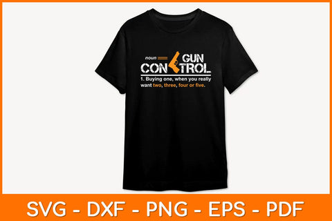 Gun Control Definition Funny Gun Svg File SVG artprintfile 