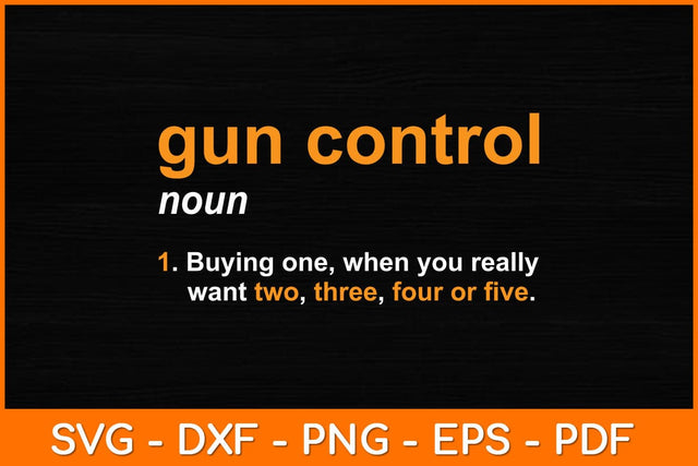 Gun Control Definition Svg File SVG artprintfile 