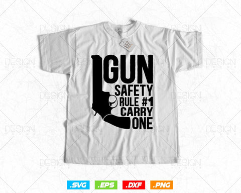 Gun Safety Rule #1 Carry One SVG PNG Files, Patriotic Gun Lover gift T-shirt Design, Vintage Style Patriotic Svg Png Files, Gun Safety Svg SVG DesignDestine 