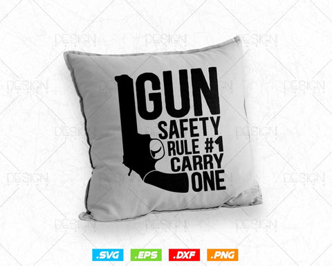 Gun Safety Rule #1 Carry One SVG PNG Files, Patriotic Gun Lover gift T-shirt Design, Vintage Style Patriotic Svg Png Files, Gun Safety Svg SVG DesignDestine 