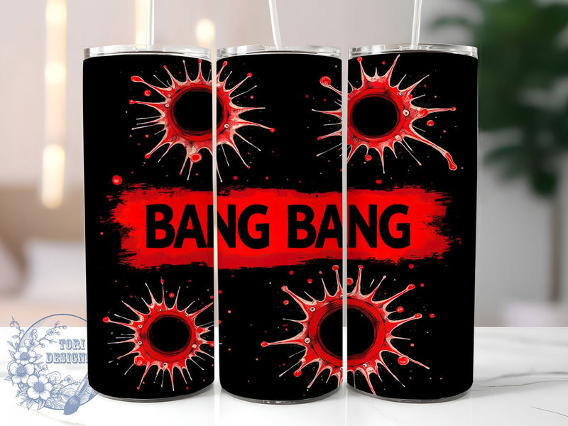 Gunshot Bang Bang 20oz Tumbler Design, Gunshot Tumbler, Shooting Gifts, Bang Bang Design, Sublimation Wrap, 20oz Tumbler, Firearm Decor, Hunter Accessories Sublimation ToriDesigns 