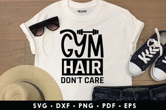 Gym Hair Don't Care - Workout SVG File SVG CraftLabSVG 