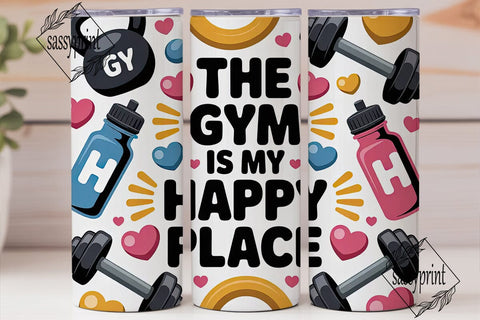 Gym Happy Place 20oz Tumbler Wrap Sublimation sassyprint 