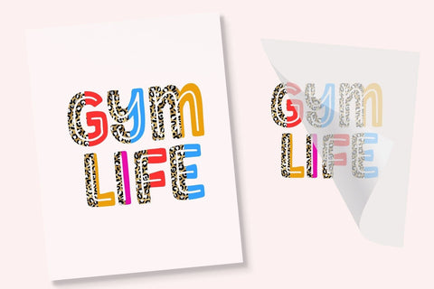 Gym Life Iron On Transfer Physical So Fontsy T-Shirt Iron-On Transfer Shop 8.5x11