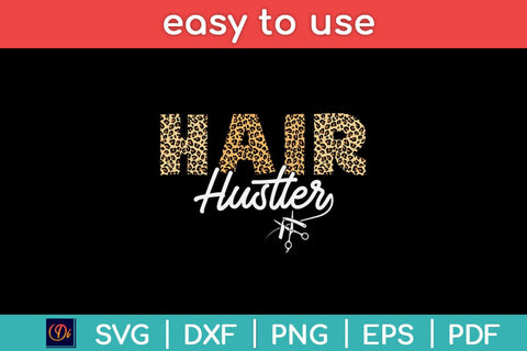 Hair Hustler Hairstylist Hairdresser Gift Leopard Svg Design SVG artprintfile 