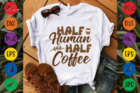 Half Human Half Coffee SVG DESIGN SVG Rafiqul20606 