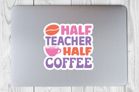 Half Teacher Half Coffee SVG Angelina750 