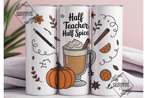 Half Teacher Half Spice 20oz Tumbler Sublimation sassyprint 