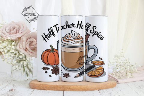 Half Teacher Half Spice 20oz Tumbler Sublimation sassyprint 