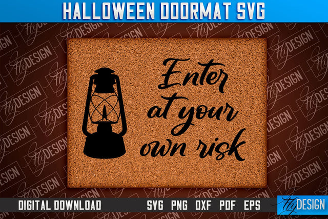 Halloween Doormat SVG Design | Halloween Quotes SVG | SVG Design SVG Fly Design 