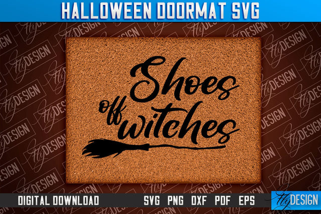 Halloween Doormat SVG Design | Halloween Quotes SVG | SVG Design SVG Fly Design 