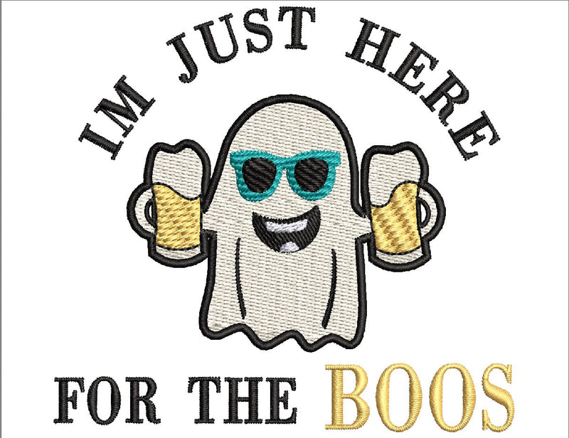 Halloween ghost Just here for the boos Embroidery Design 4 Sizes - File formats in pes,dst,jef,xxx,exp,vip,vp3, funny ,boo, edgy, drink Embroidery/Applique DESIGNS AestheticdesignsE 