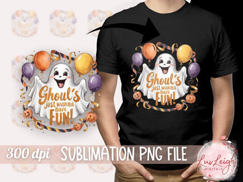 Halloween Ghoul's just wanna have fun Sublimation PNG Sublimation Luvleigh Digitals 
