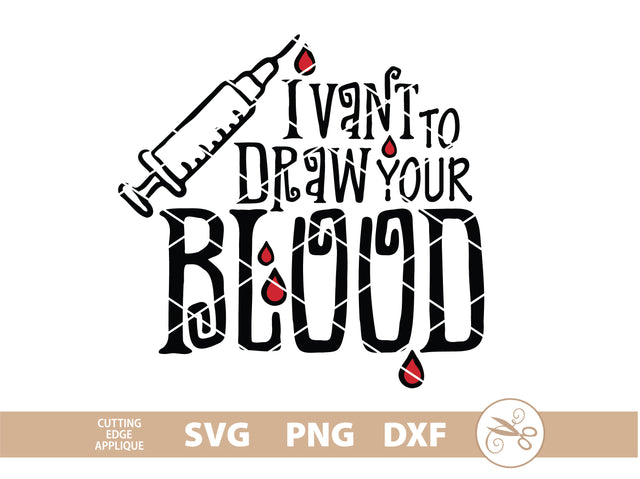 Halloween Phlebotomy SVG PNG DXF Files SVG Cutting Edge Applique 