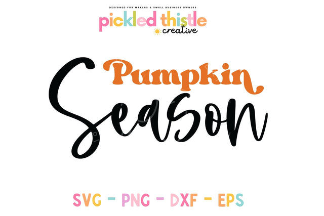 Halloween SVG - Pumpkin Season SVG Pickled Thistle Creative 