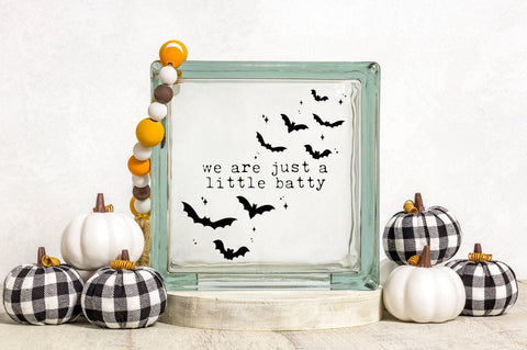 Halloween SVG - We Are Just A Little Batty Sublimation Pickled Thistle Creative 