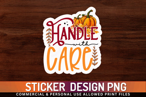 Handle with care Sticker Design Sublimation Regulrcrative 