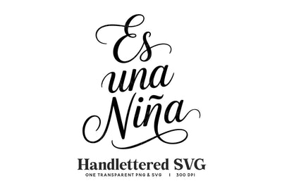 Handlettered "Es una Niña" SVG & PNG - Spanish Baby Girl SVG BijouBay 