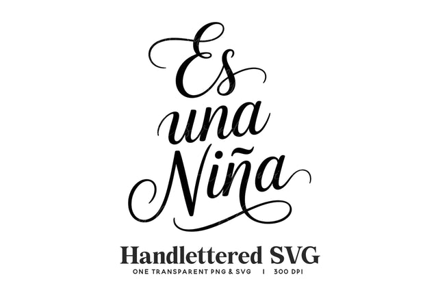 Handlettered "Es una Niña" SVG & PNG - Spanish Baby Girl SVG BijouBay 