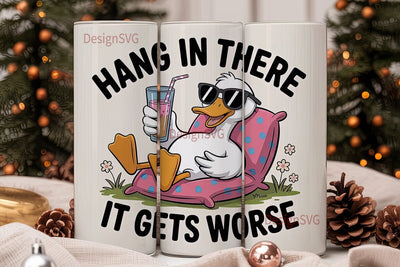 Hang In There Duck 20oz Tumbler Wrap Sublimation DesignSVG 
