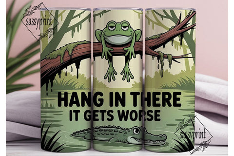 Hang In There Frog 20oz Tumbler Wrap Sublimation sassyprint 
