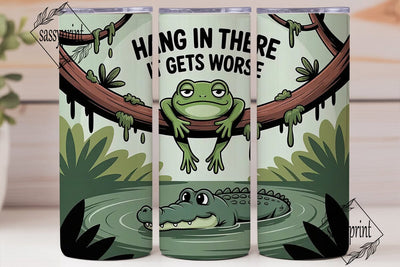 Hang In There Frog 20oz Tumbler Wrap Sublimation sassyprint 