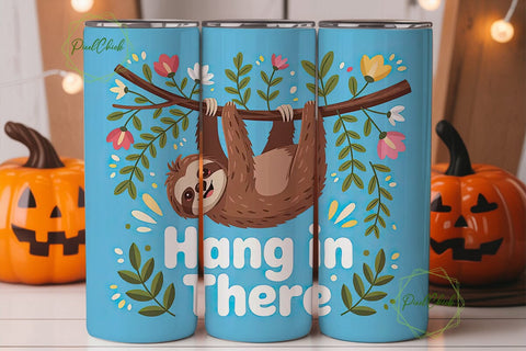 Hang In There Sloth 20oz Tumbler Wrap Sublimation PixelChick 