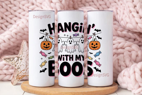 Hangin' With My Boos Tumbler Wrap Sublimation DesignSVG 