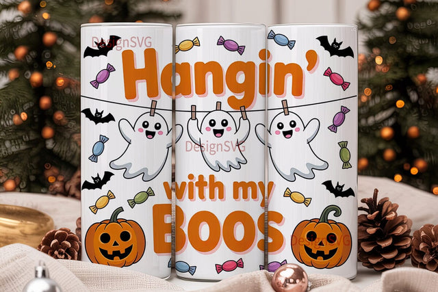 Hangin' With My Boos Tumbler Wrap Sublimation DesignSVG 