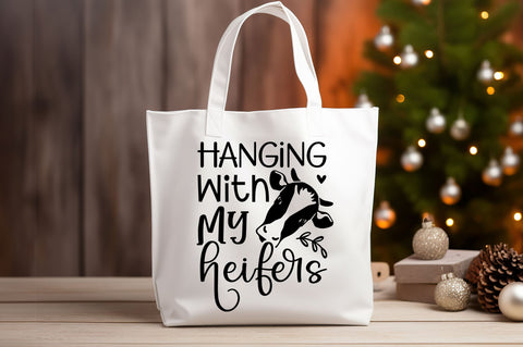 Hanging with my heifers SVG design SVG Regulrcrative 